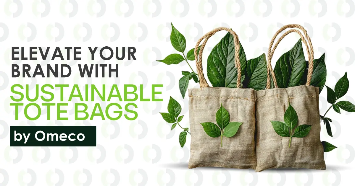 Sustainable Tote Bags for Corporate Branding